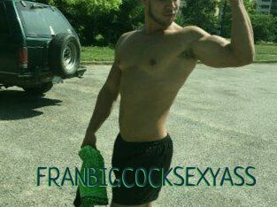 FRANBIGCOCKSEXYASS