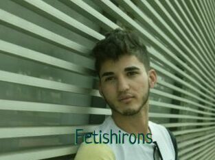 Fetishirons