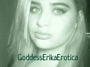 GoddessErikaErotica