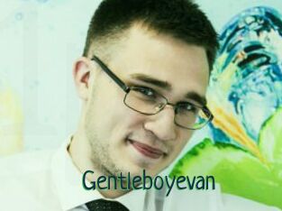 Gentleboyevan