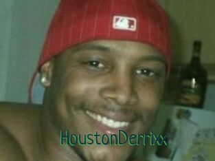 HoustonDerrixx