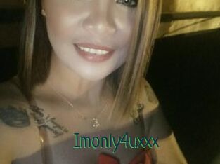 Imonly4uxxx