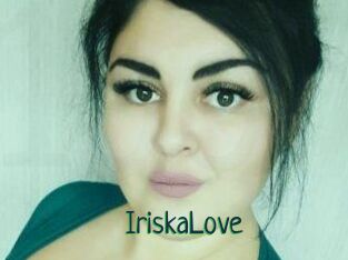 IriskaLove