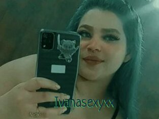 Ivanasexyxx