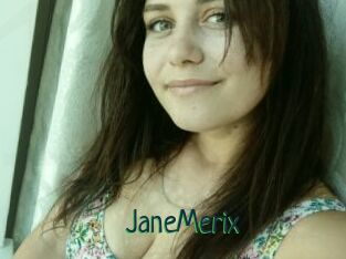 JaneMerix