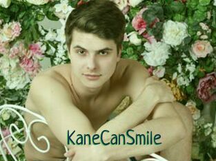 KaneCanSmile