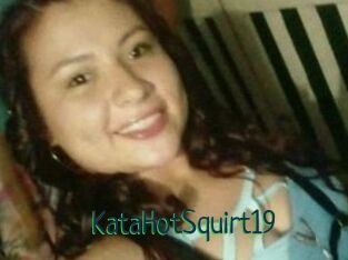KataHotSquirt19
