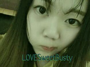 LOVESweetBusty