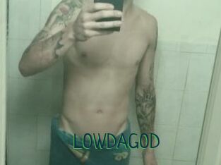 LOWDAGOD