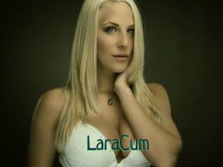 LaraCum