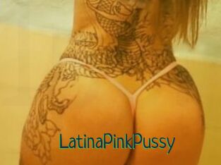 LatinaPinkPussy