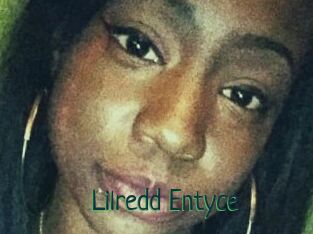 Lilredd_Entyce