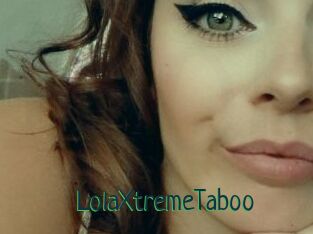 LolaXtremeTaboo