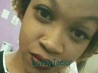 LovelyTaelor
