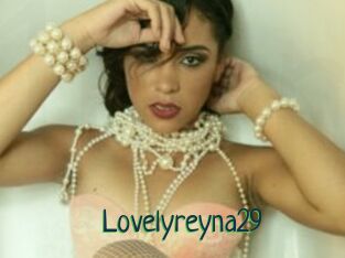Lovelyreyna29