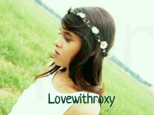 Lovewithroxy
