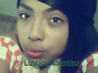 Lusciousvalentina
