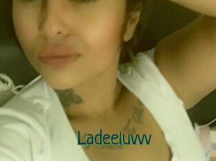 Ladeeluvvv