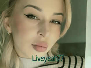 Liveyeah77