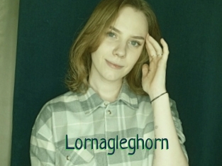 Lornagleghorn