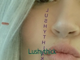Lushythick