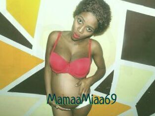 MamaaMiaa69