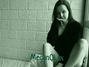 MeganQLux