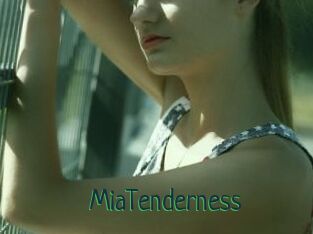 MiaTenderness