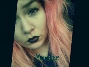 Mousiee