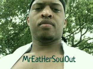 MrEatHerSoulOut