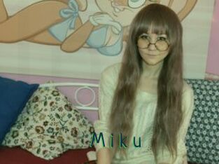 M_i_k_u