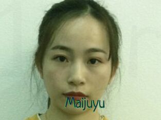 Maijuyu