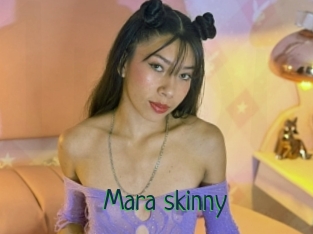 Mara_skinny