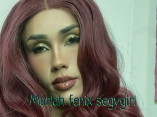 Mariah_fenix_segygirl