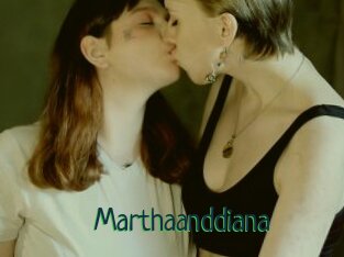 Marthaanddiana