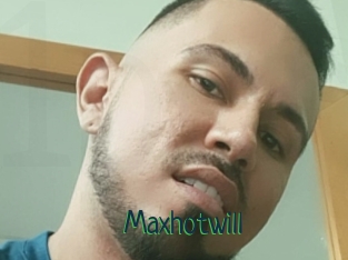 Maxhotwill