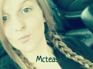 Mctease