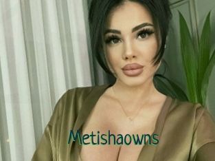 Metishaowns