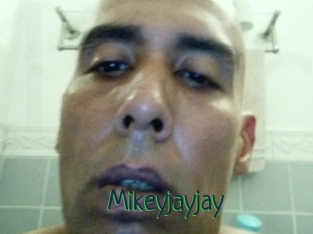 Mikeyjayjay