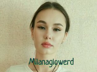 Milanaglowerd