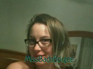 MissBadnBoujee