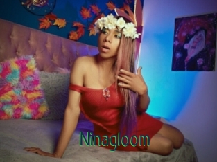 Ninagloom