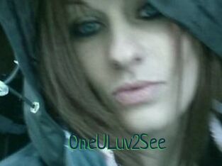 OneULuv2See