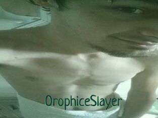 OrophiceSlayer