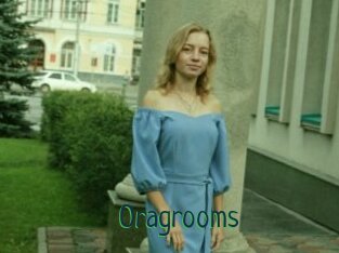 Oragrooms