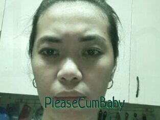 PleaseCumBaby