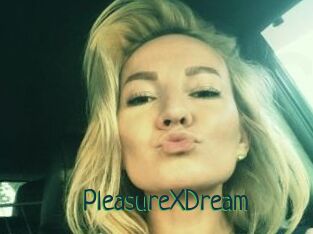 PleasureXDream