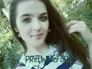 PRettyMeFoRu