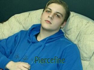 Piercefine