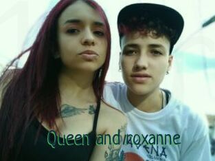 Queen_and_roxanne